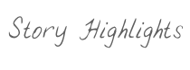 Story Highlights