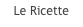 Le Ricette